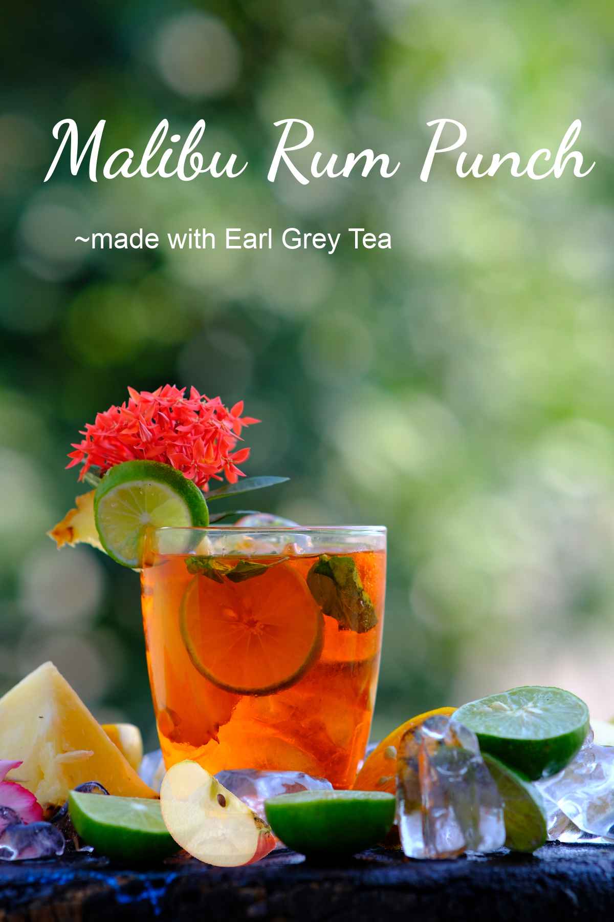 Fruity rum punch with words Malibu Rum Punch with Earl Grey tea.