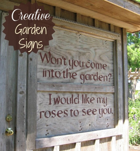 Creative Garden Signs Dress up your yard.