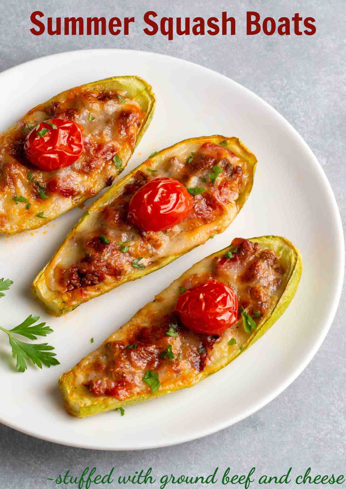 Stuffed squash with words summer squash boats with ground beef and cheese.