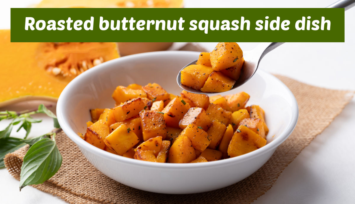 Butternut squash with spices in a white bowl with a serving spoon. Green text box reads roasted butternut squash side dish.