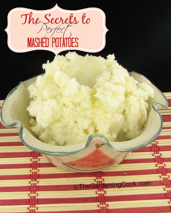 The secrets to perfect Mashed Potatoes every time. #comfortfoods