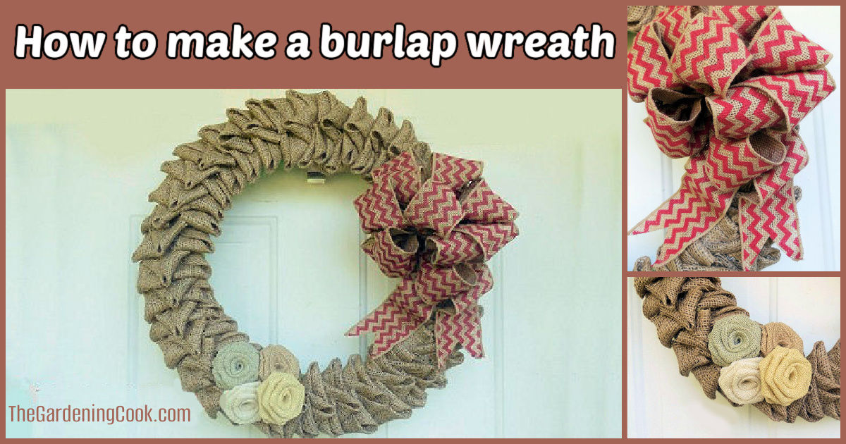 A collage with pictures of a wreath on a front door and closeups of the bow and flowers. Tan text box reads How to make a burlap wreath.
