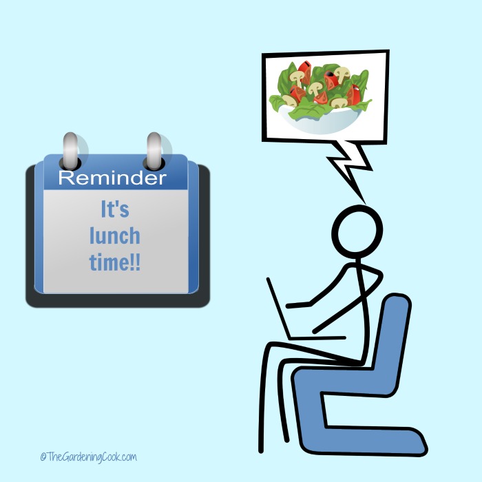 Don't work through lunch,. It will break your healthy eating plan. Making lunch time healthy is easy if you plan