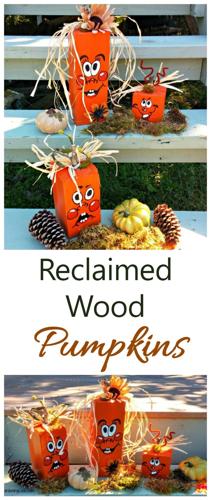 Three decorated scrap wood pumpkins sitting on steps with pinecones, leaves and mini pumpkins. Words read Reclaimed wood pumpkins.