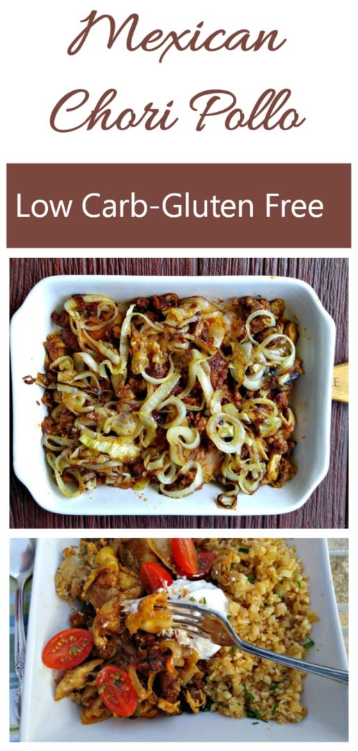 Mexican Chori Pollo Gluten Free and Low Carb Recipe