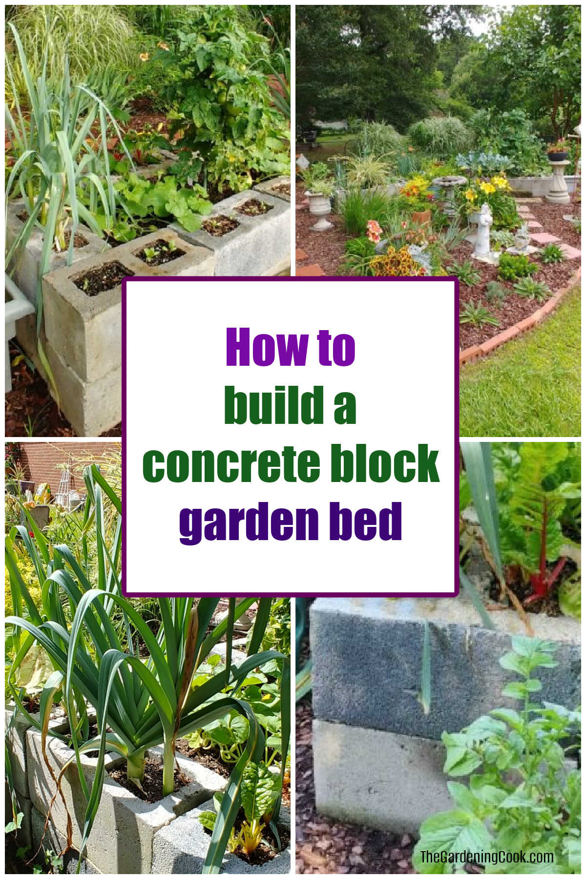 How to Build a Concrete Block Garden Bed Pictures of a cincer block raised bed. Text reads How to buil a concrete block garden bed.
