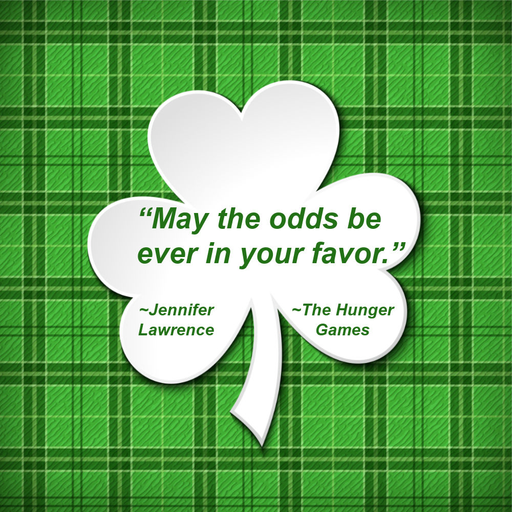 Hunger Games quote Plaid background with shamrock and words "May the odds be ever in your favor" - Jennifer Lawrence The Hunger Games."