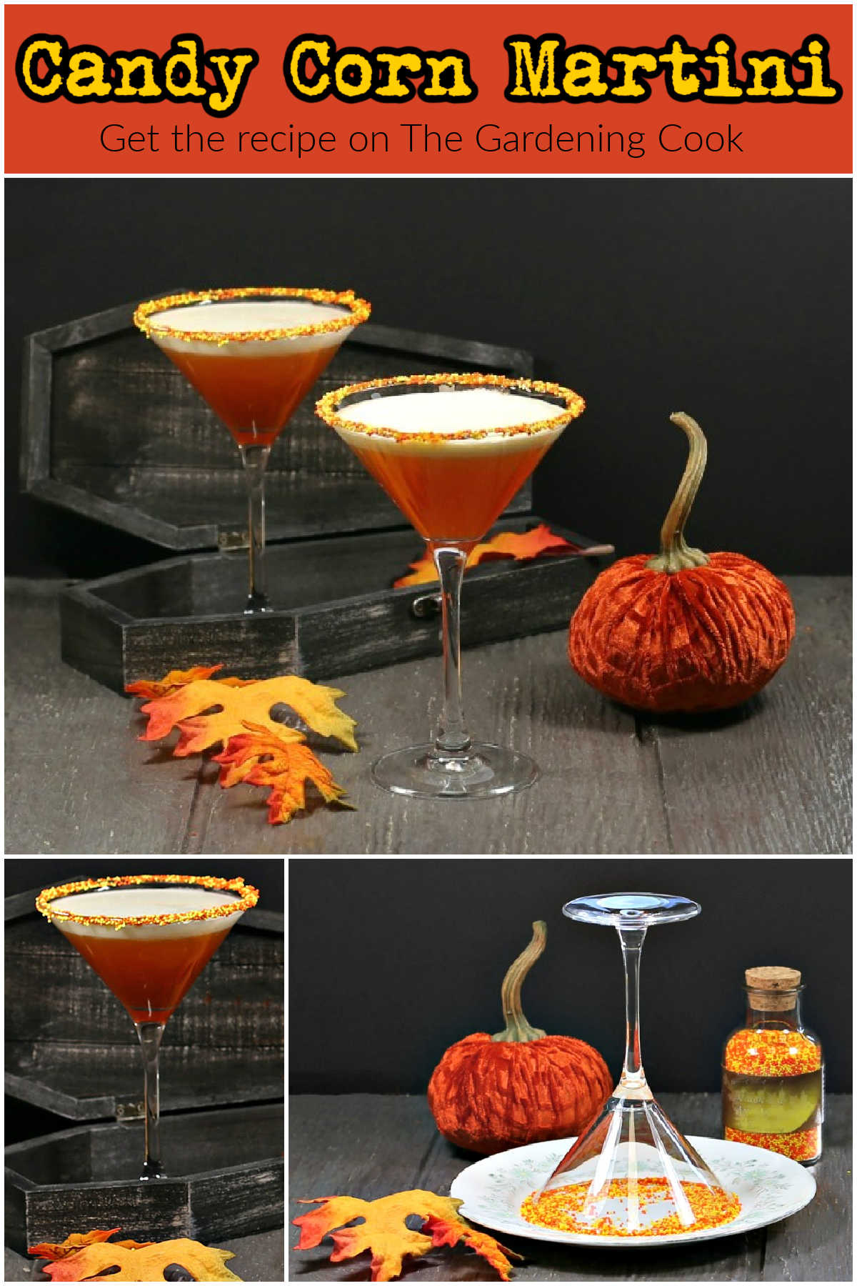 A collage showing pictures of orange Halloween cocktails with soft pumpkins, fall leaves and martini glasses with sprinkles. Orange text box reads Candy Cron Martini.