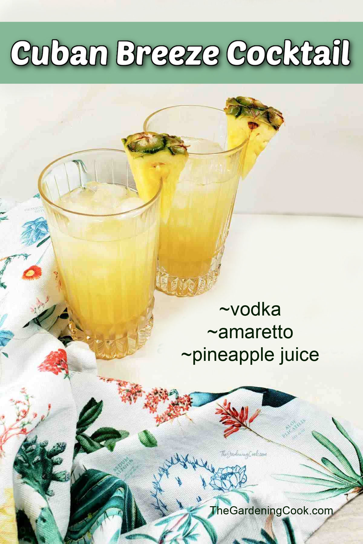 How to Make a Cuban Breeze Cocktail 2 Cuban Breeze cocktails in highball glasses next to a colorful napkin.