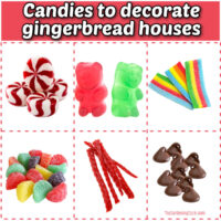 Pictures of peppermints, gummy bears, sour candy, fruit slices, twizzlers and chocolate chips. Red text box reads Candies to decorate gingerbread houses.