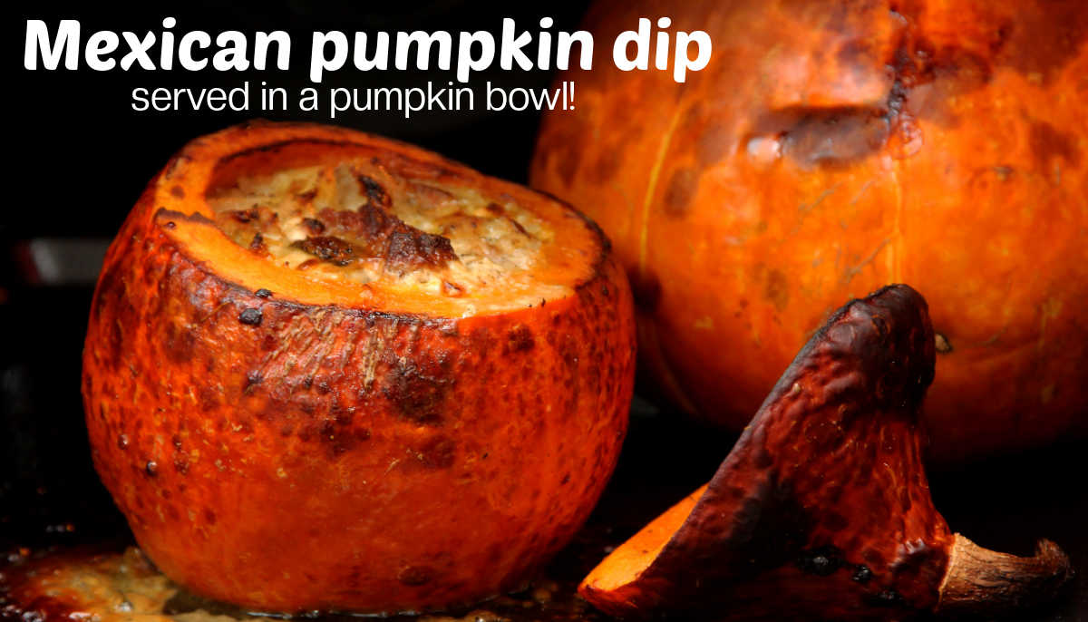 An orange pumpkin stuffed with dip and baked in the oven. Text reads Mexican pumpkin dip, served in a pumpkin bowl!