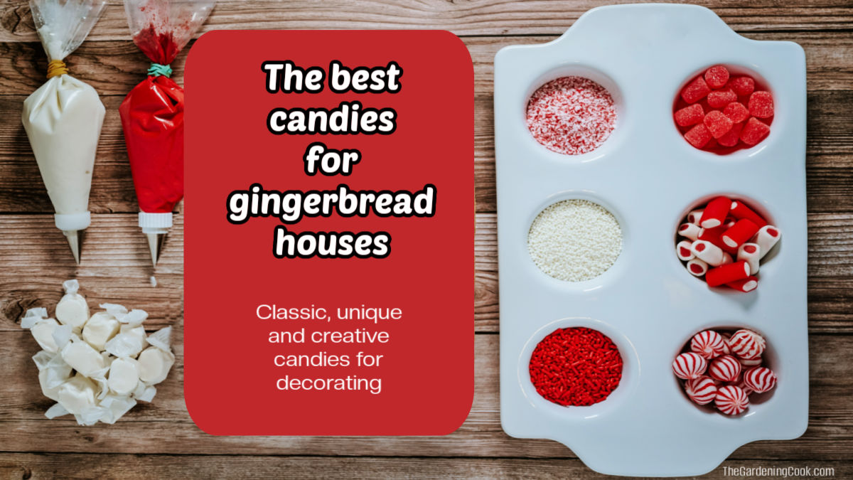 Wrapped candy, filled icing bags and candy in a muffin tin. Red text box reads The best candies for gingerbread houses - classic, unique and creative candies for decorating.