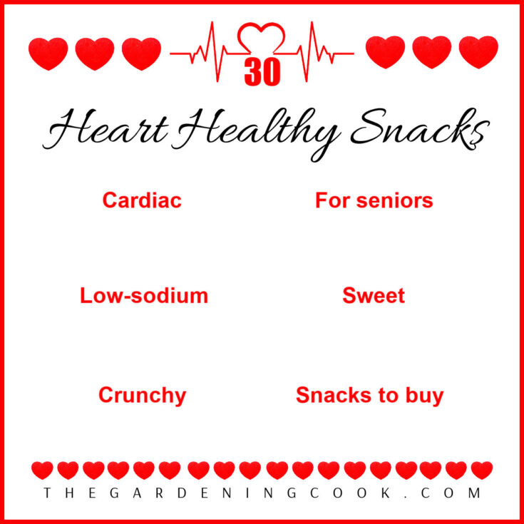 Hearts in a row with a monitor reading above Heart healthy snacks in six categories: cardiac, for seniors, low-sodium, sweet, crunchy and snacks to buy.